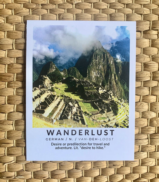 WANDERLUST: Peru (Machu Picchu)